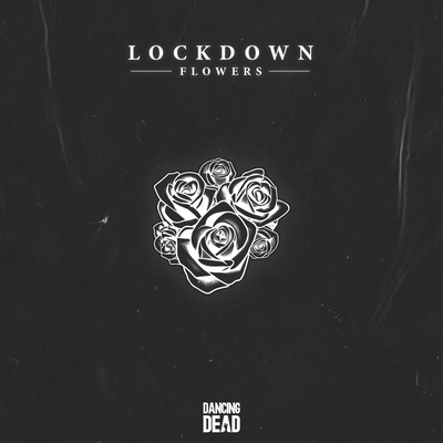 Flowers By Lockdown's cover