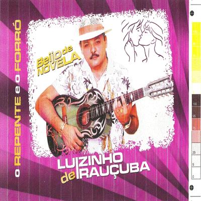 Segure no Rabo Dela By Luizinho De Iraucuba's cover