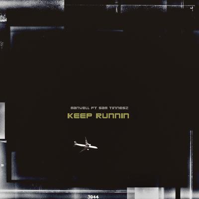 Keep Runnin' By Manwell, Sam Tinnesz's cover