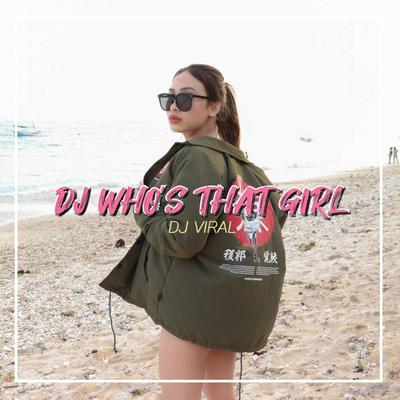 DJ Who's That Girl's cover