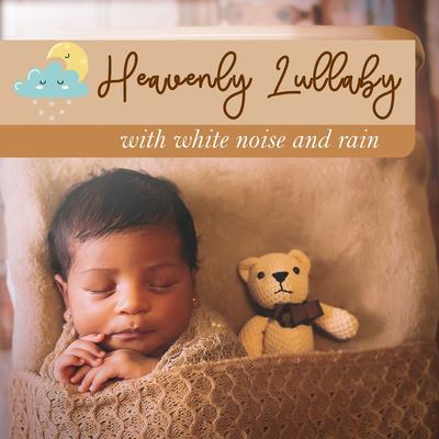 Heavenly Lullaby: With White Noise and Rain's cover