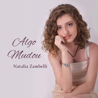 Algo Mudou By Natalia Zambelli's cover
