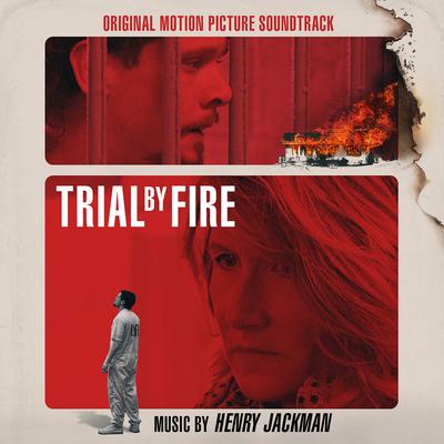 Trial by Fire (Original Motion Picture Soundtrack)'s cover
