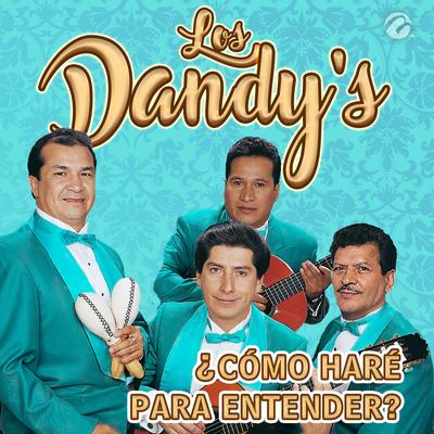 ¿Cómo Haré para Entender? By Los Dandys's cover