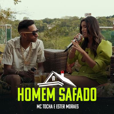 Homem Safado By Mc Tocha, Ester Moraes's cover