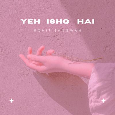 Yeh Ishq Hai's cover