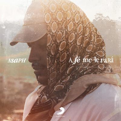A Fé Me Levará By Asaph's cover