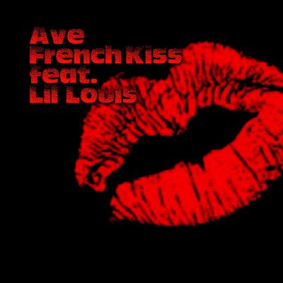 French Kiss By Ave, Lil' Louis's cover