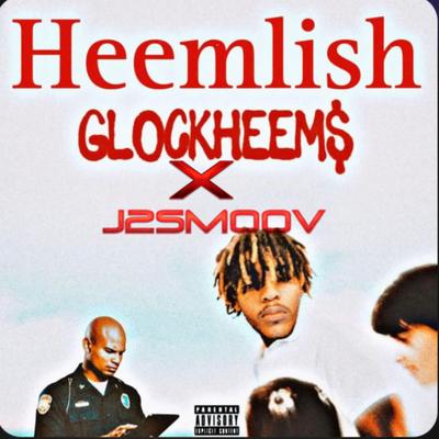 GLOCKHEEM$'s cover