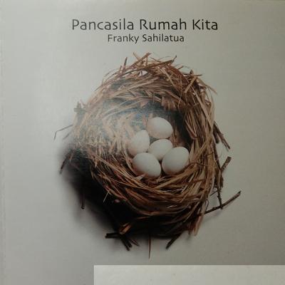 Pancasila Rumah Kita's cover