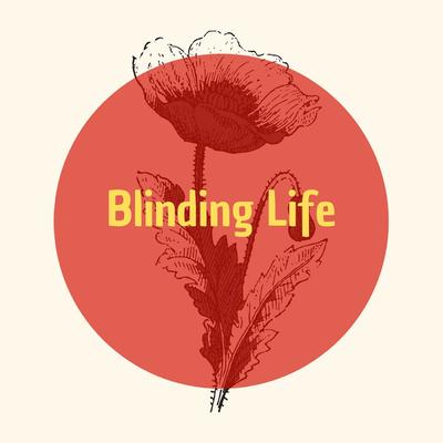 Blinding Life's cover