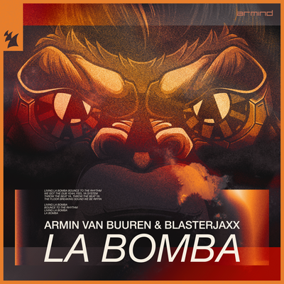 La Bomba By Armin van Buuren, Blasterjaxx's cover