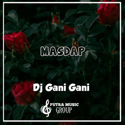 DJ Gani Gani's cover