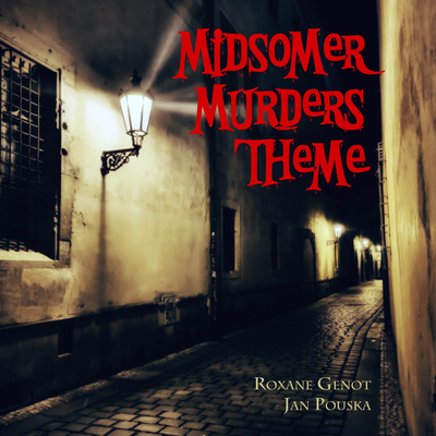 Midsomer Murders Theme By Jan Pouska, Roxane Genot's cover