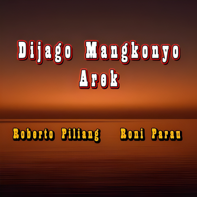 Dijago Mangkonyo Arek (Remastered 2023)'s cover