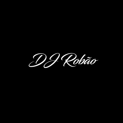 MONTAGEM BOTA NELA By DJ Robão's cover