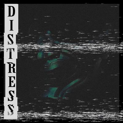 Distress By scxredplaya's cover