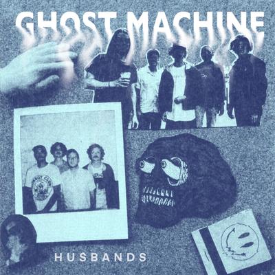 Ghost Machine By Husbands's cover