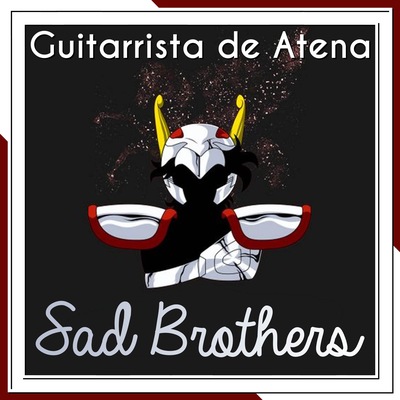 Sad Brothers (From "Saint Seiya")'s cover