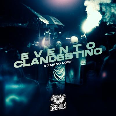 Evento Clandestino By Mc Talibã's cover