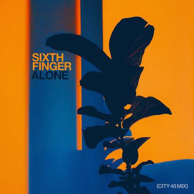 Alone (City 48 Mix) By Sixth Finger's cover