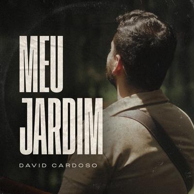 Meu Jardim By David Cardoso's cover