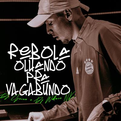 Rebola Olhando pra Vagabundo's cover