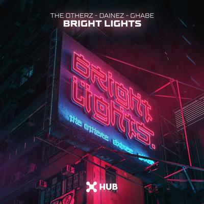 Bright Lights By The Otherz, Dainez, Ghabe's cover