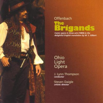 The Brigands: Dialogue/Scene "1,283…Here comes" By Cast, Chorus & Orchestra of Ohio Light Opera's cover