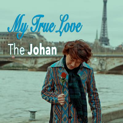My True Love By The Johan's cover