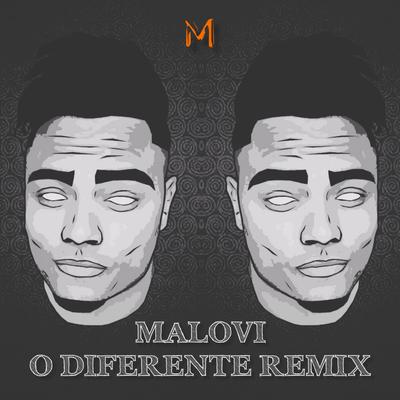 O Diferente (Remix) By Malovi's cover