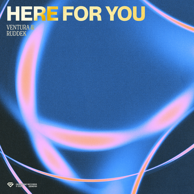 Here For You By Ventura, Ruddek's cover