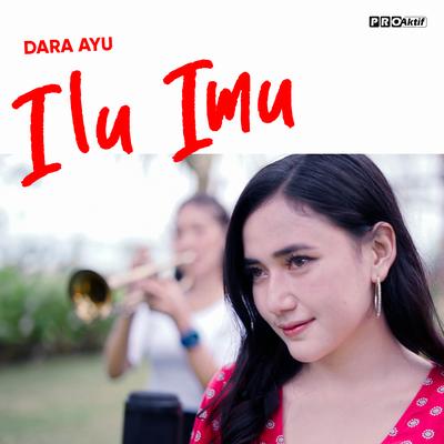 Ilu Imu By Dara Ayu's cover