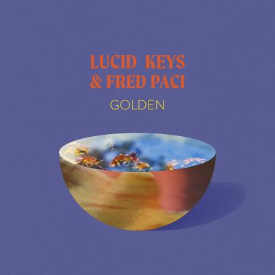 Golden By Lucid Keys, Fred Paci's cover