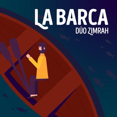 La Barca By Dúo Zimrah's cover