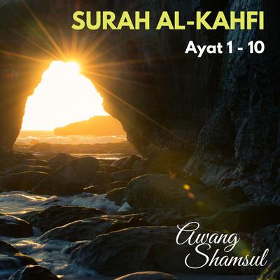 Surah Al Kahfi (Ayat 1 - 10)'s cover