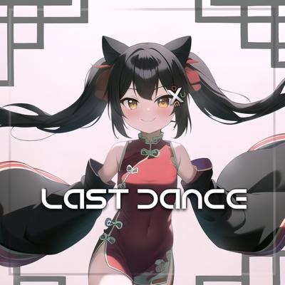 Last Dance By Xomu's cover