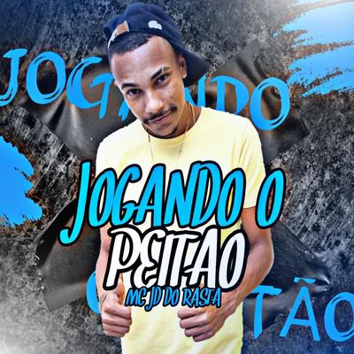 Jogando o Peitão By Mc JD do Rasta's cover