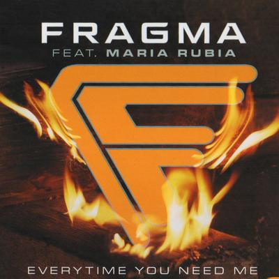 Everytime You Need Me (Radio Version) By Fragma, Maria Rubia's cover