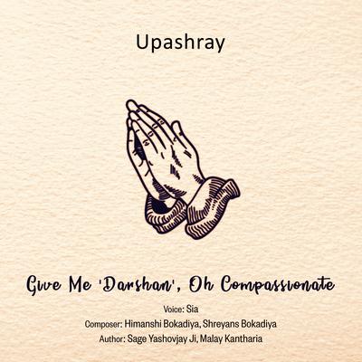 Give Me 'DARSHAN', Oh Compassionate (Salvation Express With Sia) By Sia's cover