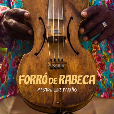Ciranda da Macaxeira By Mestre Luiz Paixão, Siba's cover