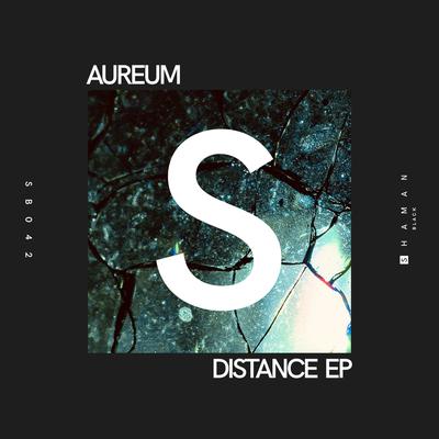 Distance (Original Mix) By Aureum's cover