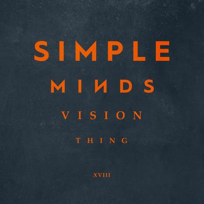Vision Thing By Simple Minds's cover