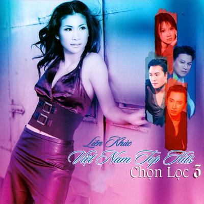 Vietnam Top Hits Chọn Lọc 3's cover