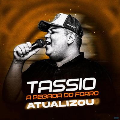 O Que É um Arranhão By Tassio a Pegada do Forró's cover