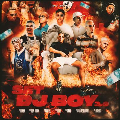 Set Dj Boy 3.0 By DJ BOY, MC Joãozinho VT, MC Hariel, Mc Kako, Mc Don Juan, MC Tuto, MC Marks, MC Vine7's cover
