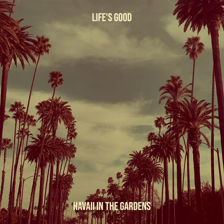 Havaii In The Gardens's avatar image