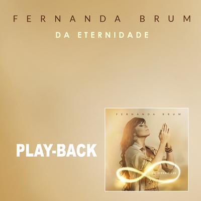 O Que Sua Glória Fez Comigo (Playback) By Fernanda Brum's cover