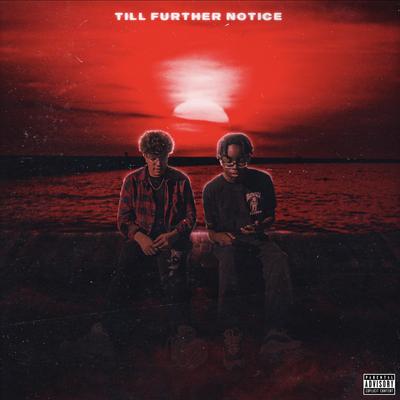 Till Further Notice's cover