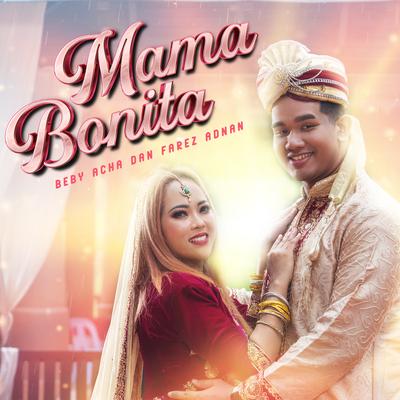 Mama Bonita By Beby Acha, Farez Adnan's cover